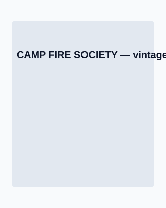CAMP FIRE SOCIETY — Vintage Badge template