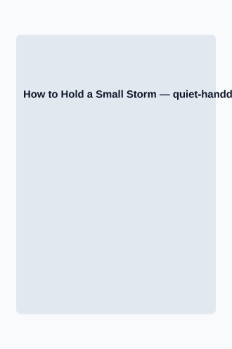 How to Hold a Small Storm — Children's bookcovers2 template