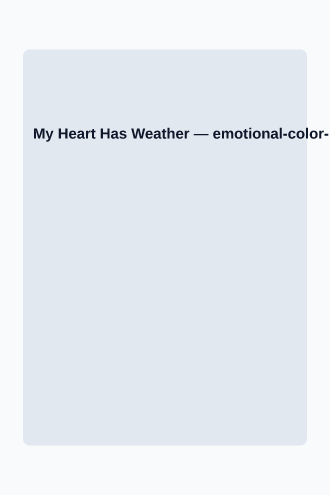 My Heart Has Weather — Children's bookcovers2 template