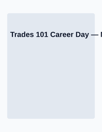 Trades 101 Career Day — Community & Events flyer template