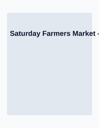 Saturday Farmers Market — Community & Events flyer template