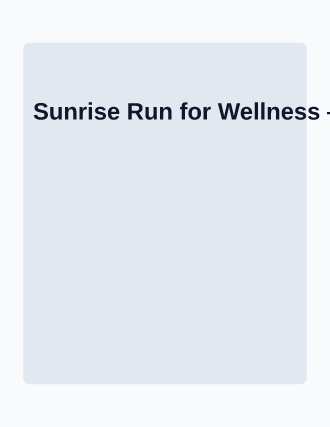 Sunrise Run for Wellness — Community & Events flyer template