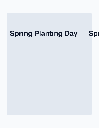 Spring Planting Day — Community & Events flyer template