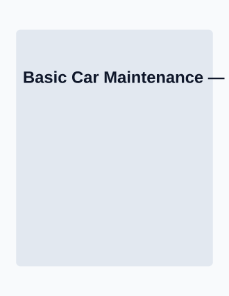 Basic Car Maintenance — Skills template