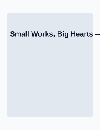 Small Works, Big Hearts — Artist Studios flyer template