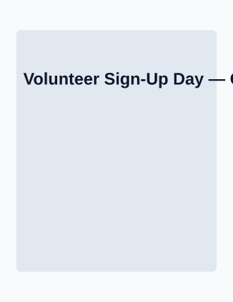 Volunteer Sign-Up Day — Volunteering template