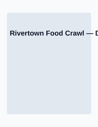 Rivertown Food Crawl — Street Fairs template