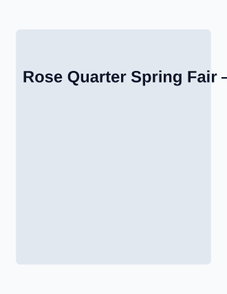 Rose Quarter Spring Fair — Street Fairs flyer template