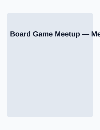 Board Game Meetup — Social Events template