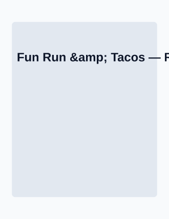 Fun Run & Tacos — Social Events flyer template