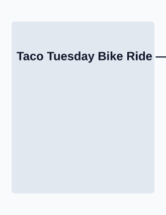Taco Tuesday Bike Ride — Social Events flyer template