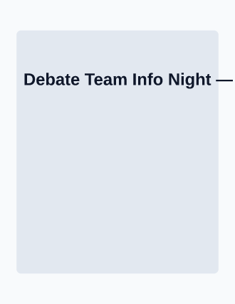 Debate Team Info Night — School Clubs template