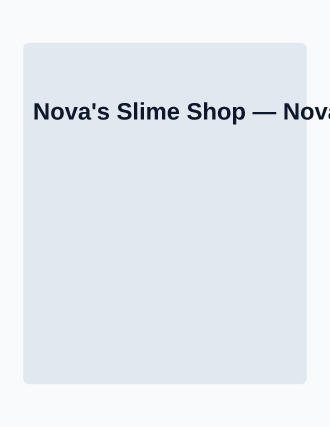 Nova's Slime Shop — Kid Ventures template