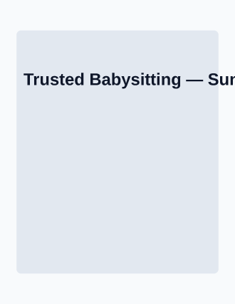 Trusted Babysitting — Services Offered template