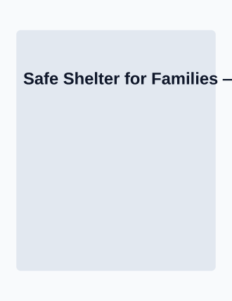 Safe Shelter for Families — Homeless Shelters template