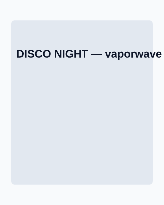 DISCO NIGHT — Style & Era Campaigns template