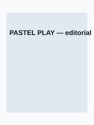PASTEL PLAY — Style & Era Campaigns template
