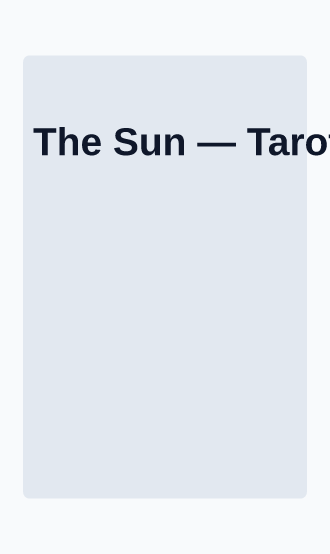 The Sun — Tarot & Oracle — Tarot & Oracle template