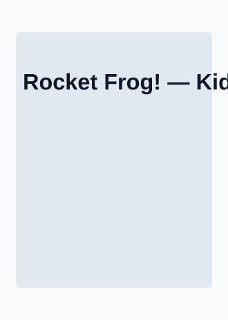 Rocket Frog! — Kids & Casual — Kids & Casual template
