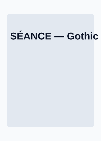 SÉANCE — Gothic & Horror — Gothic & Horror template