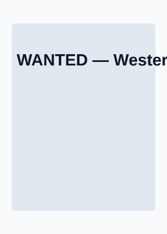 WANTED — Western & Outlaw — Western & Outlaw template