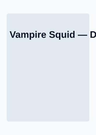 Vampire Squid — Deep Sea — Deep Sea template