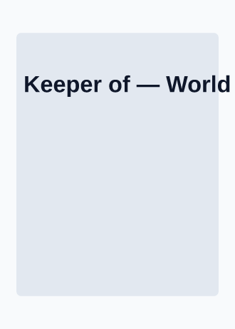 Keeper of — World Mythology — World Mythology template