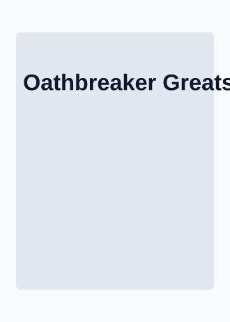 Oathbreaker Greatsword — Dungeon Gear — Dungeon Gear gamecard template