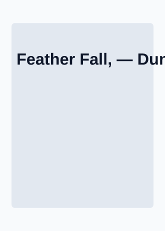 Feather Fall, — Dungeon Gear — Dungeon Gear template