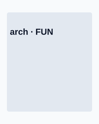 Fun — arch — Fun template