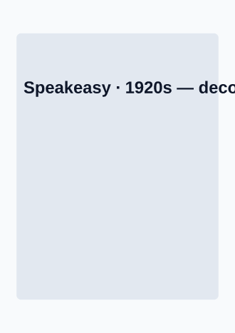 Speakeasy · 1920s — Vintage & Themed Ephemera template