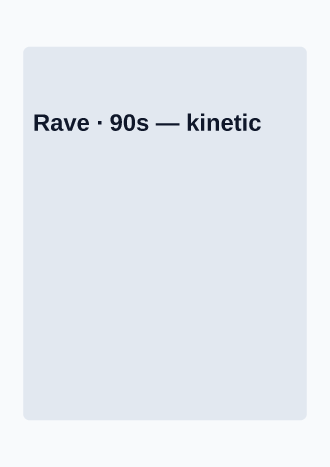 Rave · 90s — Vintage & Themed Ephemera invite-events template