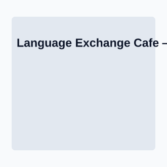 Language Exchange Cafe — Office & Community Socials invite-events template
