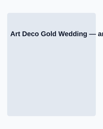 Art Deco Gold Wedding — Parties & Celebrations invite-events template