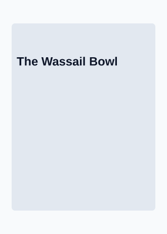The Wassail Bowl — Holiday invitation template