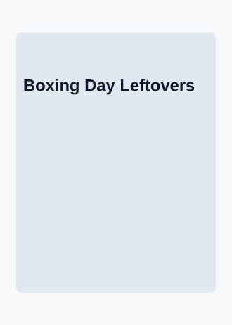 Boxing Day Leftovers — Holiday invitation template