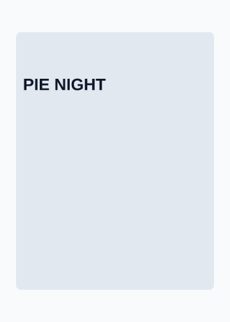 PIE NIGHT — Holiday invitation template