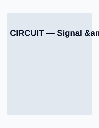 CIRCUIT — Signal & Noise — Technology & Future template