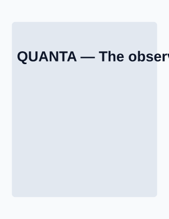 QUANTA — The observer got a lab of its own — Science template