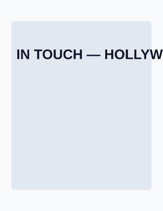 IN TOUCH — HOLLYWOOD
TURNS! — Celebrity & Gossip magazine template