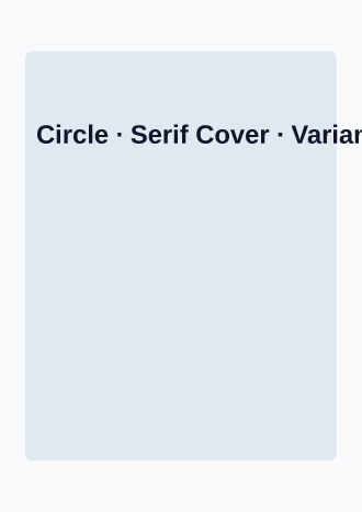 Circle · Serif Cover — Editorial template