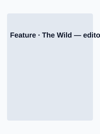 Feature · The Wild — Editorial magazines2 template