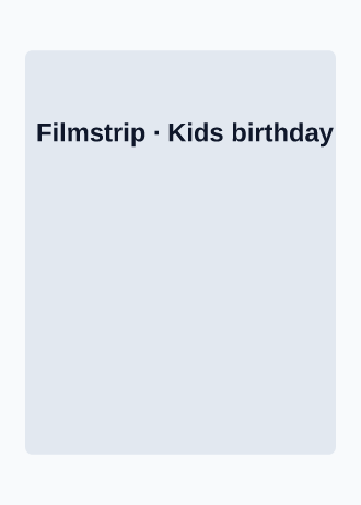 Filmstrip — Kids birthday template