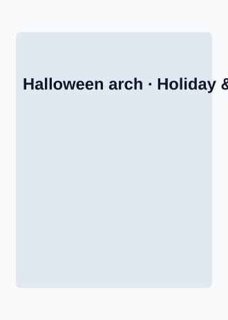 Halloween arch — Holiday & seasonal parties template