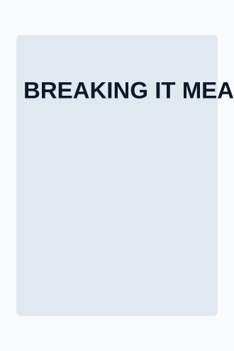 BREAKING IT MEANS SOMETHING — grid-break poster — Typographic Manifestos template