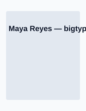 Maya Reyes — bigtype resume — Creative template
