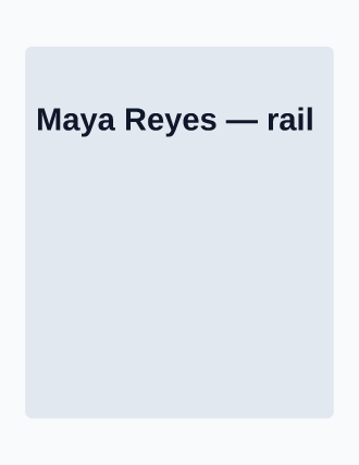 Maya Reyes — rail resume — Minimal resume template
