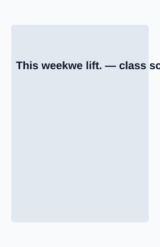 This weekwe lift. — class schedule poster — Timetables & Classes template