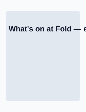 What's on at Fold — events calendar — Events & Run Sheets schedule template