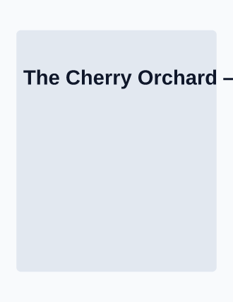 The Cherry Orchard — rehearsal schedule — Events & Run Sheets template